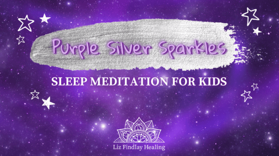Purple Silver Sparkles - Sleep Meditation for Kids - With Liz Findlay