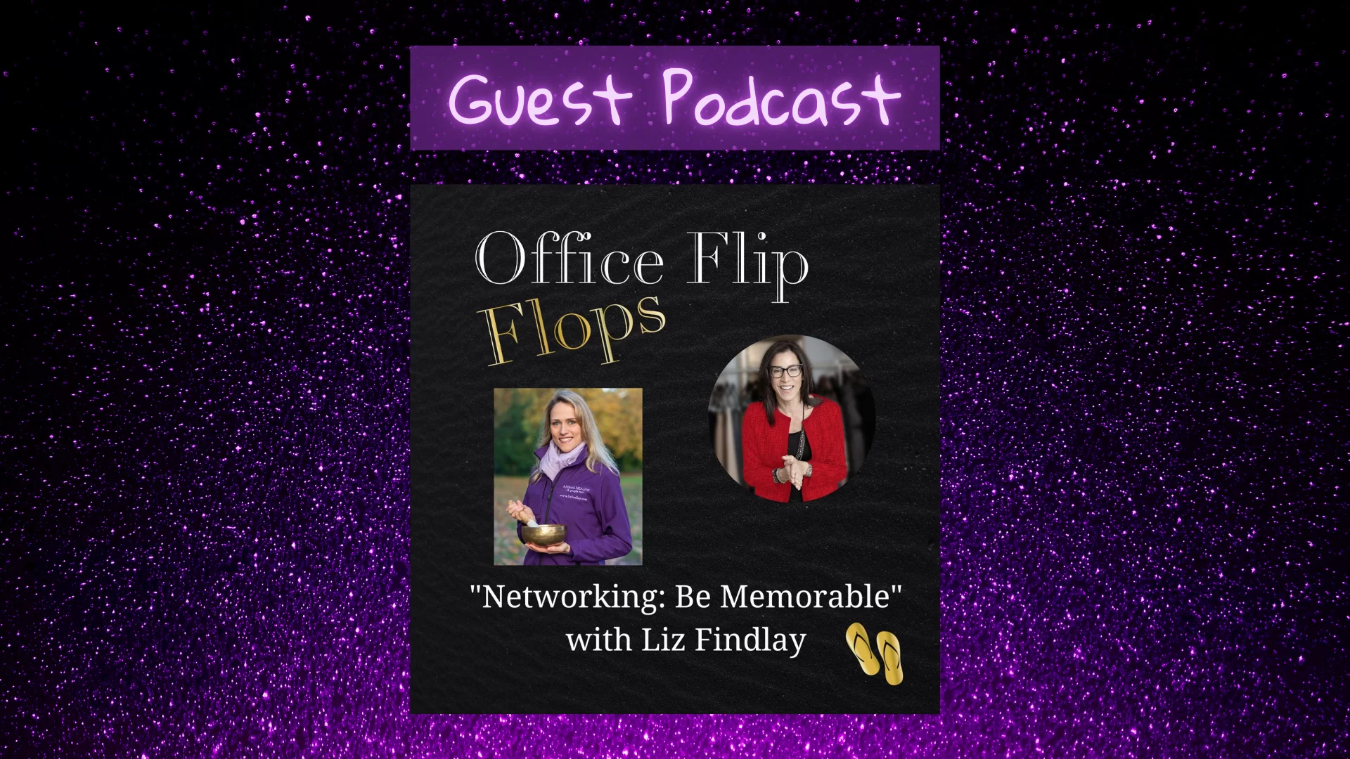 Networking: Be Memorable with Liz Findlay and Francesca Zampaglione