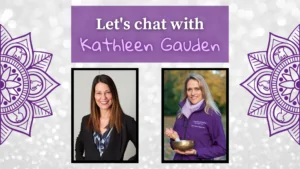 Kathleen Gauden shares a simple tool to get more business.