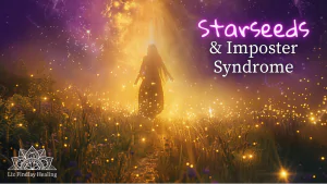 Read more about the article Starseeds & Imposter Syndrome Podcast