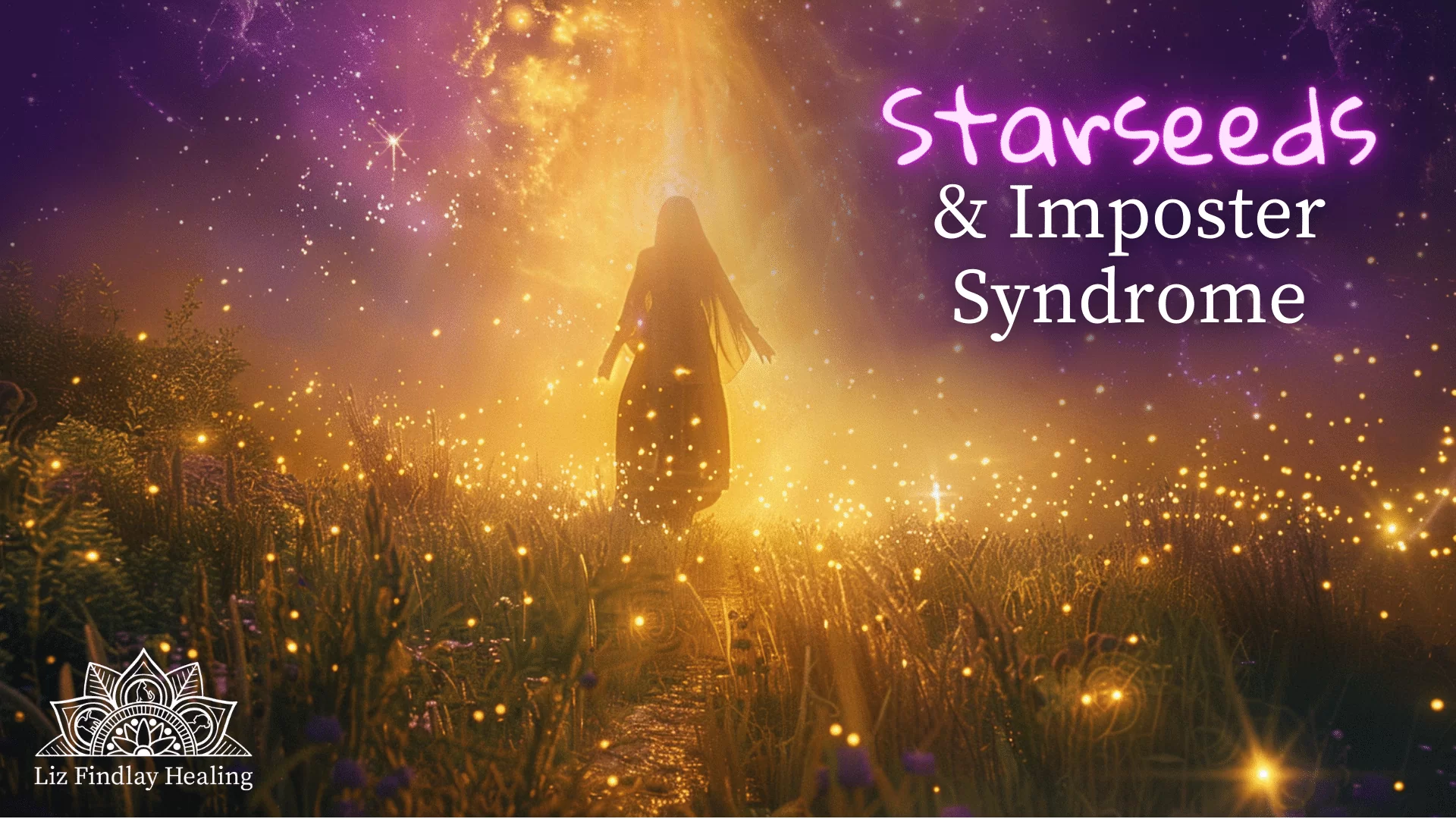 Starseeds & Imposter Syndrome Podcast