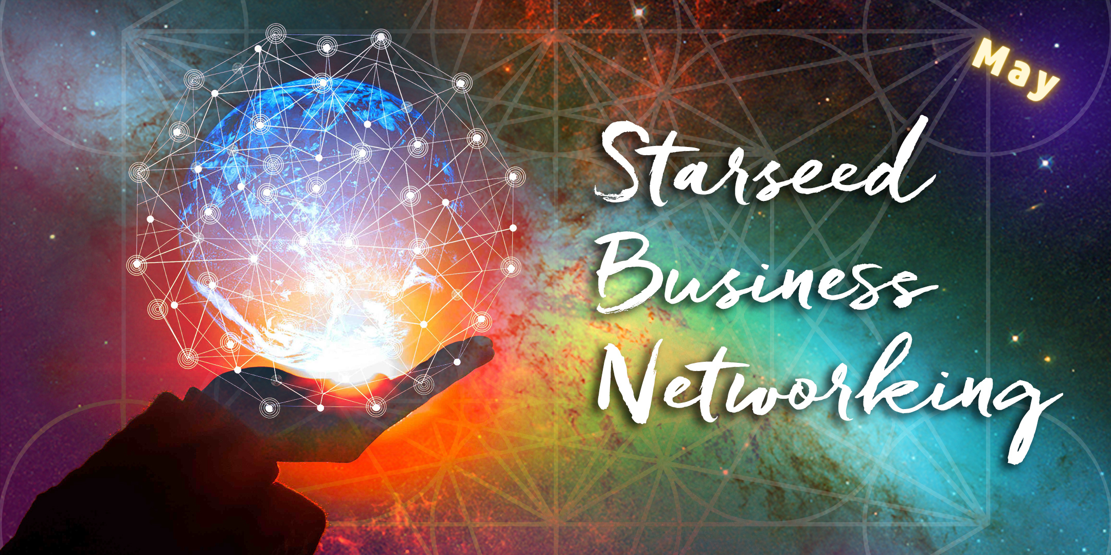 You are currently viewing Starseed Business Networking – May Meeting