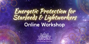 Read more about the article Energetic Protection for Starseeds & Lightworkers