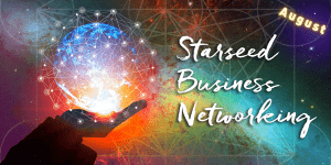 Read more about the article Starseed Business Networking – August Meeting
