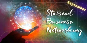 Read more about the article Starseed Business Networking – September Meeting