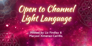 Read more about the article Open to Channel Light Language – Webinar