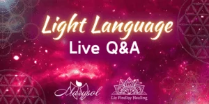 Read more about the article Light Language Live Q&A