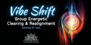 Read more about the article Vibe Shift Webinar – Group Energetic Clearing & Realignment