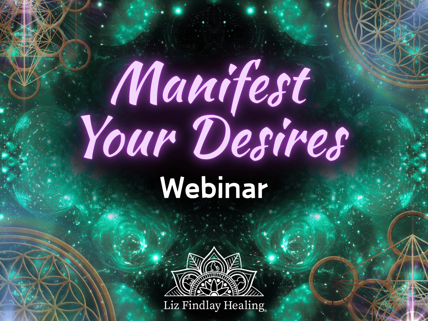 Manifest Your Desires Webinar